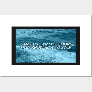 My demons know how to swim Posters and Art